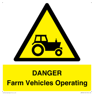 DANGER Farm Vehicles Operating
